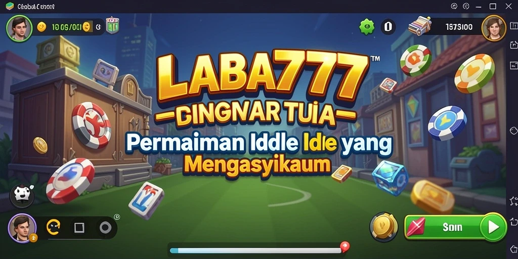 Tangkapan layar LABA777 menampilkan gameplay Idle yang sederhana namun menarik.